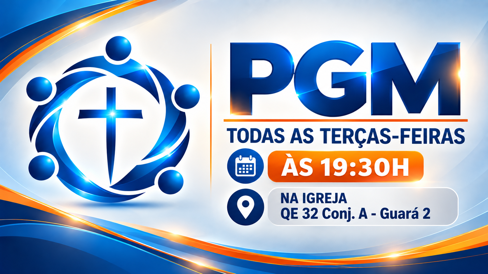 PGM (pequenos grupos) todas as terças-feiras